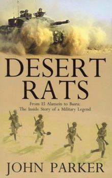Hardcover Desert Rats: From El Alamein to Basra: The Inside Story of a Military Legend Book