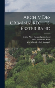 Hardcover Archiv Des Criminalrechts, Erster Band [German] Book