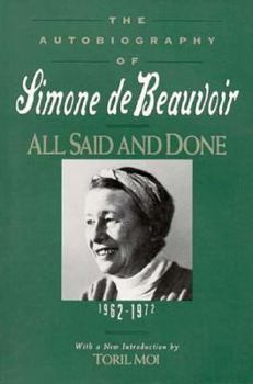 Paperback All Said and Done: The Autobiography of Simone De Beauvoir 1962-1972 Book