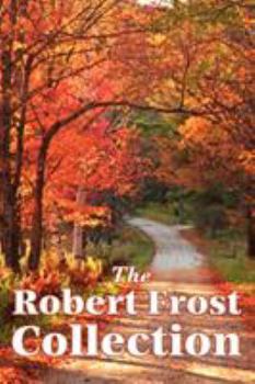 Paperback The Robert Frost Collection Book