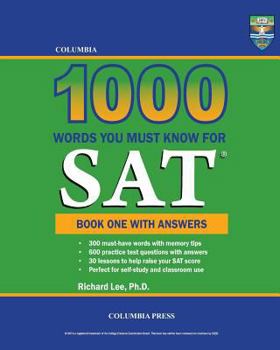 Paperback Columbia 1000 Words You Must Know for SAT: Book One with Answers Book
