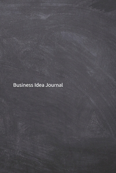 Paperback Business Idea Journal: Blank business plan template with lined paper and drawing space to turn your basic idea into a business. Book