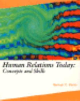 Paperback Human Relations Today: Concepts and Skills Book