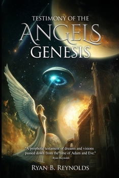 Paperback Testimony Of The Angels: Genesis Book