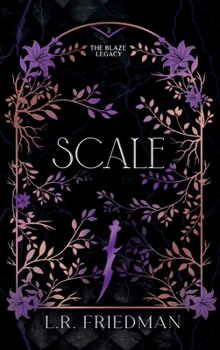 Scale (The Blaze Legacy Book 2)