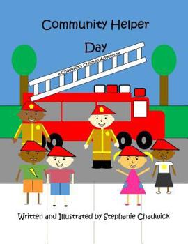 Paperback Community Helper Day (Chadwick's Children Adventures) Book