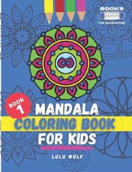Paperback Mandala coloring book for kids: For ages 4-10 (Book 1) [Large Print] Book