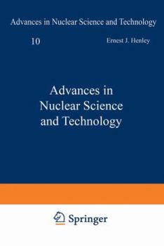 Hardcover Advances in Nuclear Science and Technology (Advances in Nuclear Science & Technology Vol. 10) Book