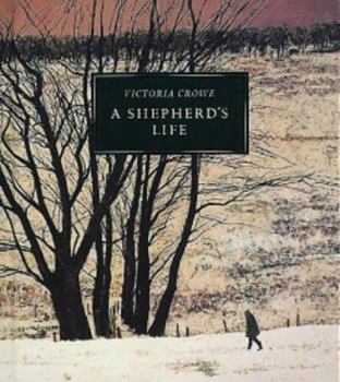 Hardcover A Shepherd's Life: Paintings of Jenny Armstrong by Victoria Crowe Book