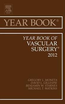 Hardcover Year Book of Vascular Surgery 2012: Volume 2012 Book