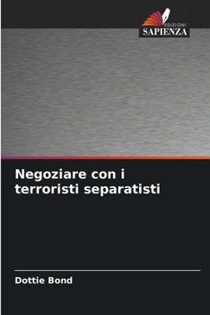 Paperback Negoziare con i terroristi separatisti [Italian] Book