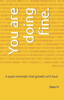Paperback You are doing fine.: A quiet reminder that growth isn’t loud Book