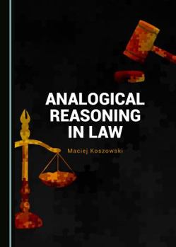 Hardcover Analogical Reasoning in Law Book