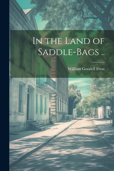 Paperback In the Land of Saddle-bags .. Book