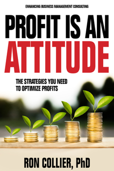 Hardcover Profit Is an Attitude: The Strategies You Need to Optimize Profits Book