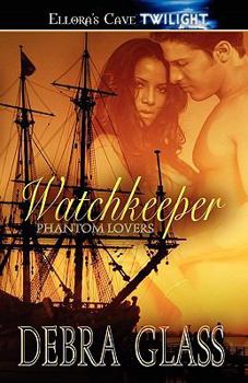 Watchkeeper - Book #3 of the Phantom Lovers