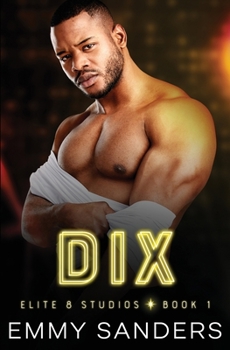 Paperback Dix (Elite 8 Studios Book 1) Book