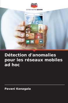 Paperback Détection d'anomalies pour les réseaux mobiles ad hoc [French] Book