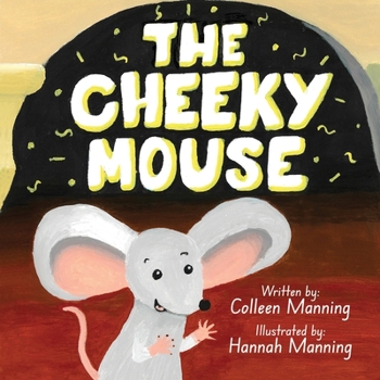 Paperback The Cheeky Mouse Book