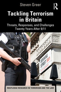 Paperback Tackling Terrorism in Britain: Threats, Responses, and Challenges Twenty Years After 9/11 Book