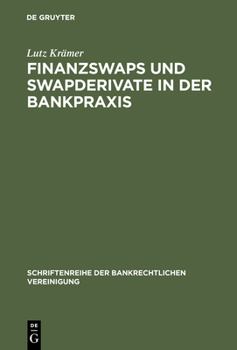 Hardcover Finanzswaps und Swapderivate in der Bankpraxis [German] Book