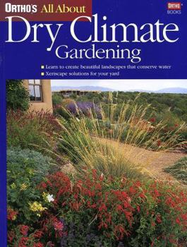 Paperback Ortho's All about Dry Climate Gardening Book