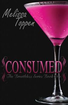 Consumed - Book #1 of the Breathless