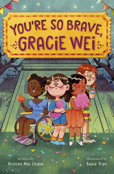 Paperback Gracie Wei #3: You're So Brave, Gracie Wei Book