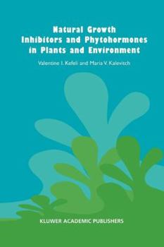 Paperback Natural Growth Inhibitors and Phytohormones in Plants and Environment Book
