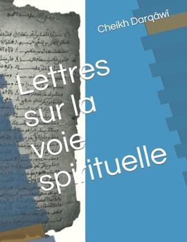 Paperback Lettres sur la voie spirituelle [French] Book