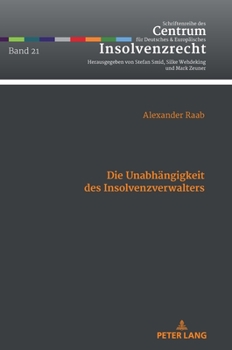 Hardcover Die Unabhaengigkeit des Insolvenzverwalters [German] Book