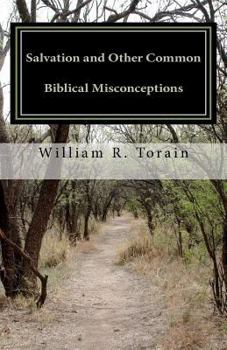 Paperback Salvation and Other Common Biblical Misconceptions: How can we be saved? Book