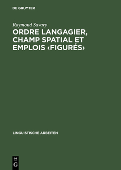 Hardcover Ordre langagier, champ spatial et emplois [French] Book