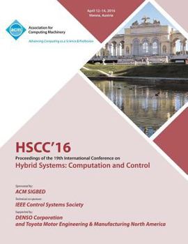 Paperback HSCC 16 19th ACM International Conference on Hybrid Systems: Computation and Control Book
