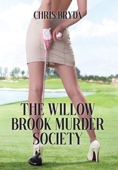 Hardcover The Willow Brook Murder Society Book