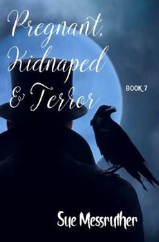 Paperback Pregnant, Kidnaped and Terror Book