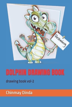 Paperback Dolphin Drawing Book: drawing book
