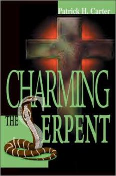 Paperback Charming the Serpent Book