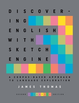 Paperback Discovering English with Sketch Engine 2nd Edition Book