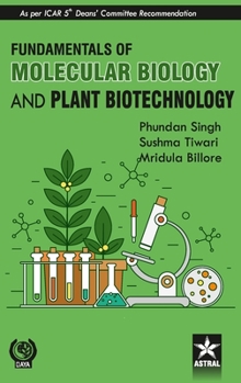 Hardcover Fundamentals of Molecular Biology and Plant Biotechnology Book