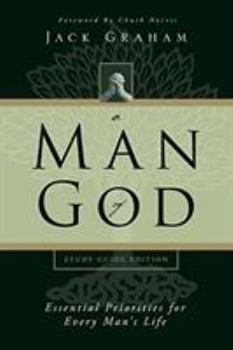 Paperback A Man of God: Essential Priorities for Every Man's Life Book