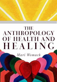 Paperback The Anthropology of Health and Healing Book