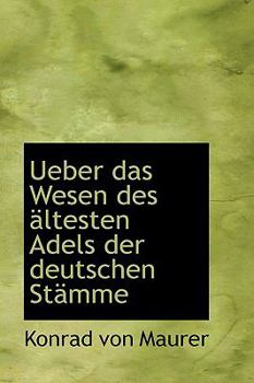 Paperback Ueber Das Wesen Des Ltesten Adels Der Deutschen St Mme Book