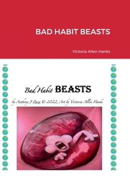 Hardcover Bad Habit Beasts Book