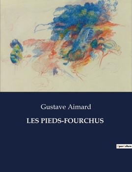 Paperback Les Pieds-Fourchus [French] Book