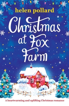 Paperback Christmas at Fox Farm: A heartwarming and uplifting Christmas romance Book