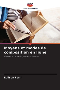Paperback Moyens et modes de composition en ligne [French] Book