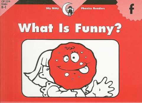 Paperback F, What Is Funny? (Itty-bitty Phonics Readers) Book
