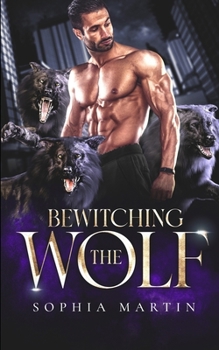 Paperback Bewitching the Wolf Book