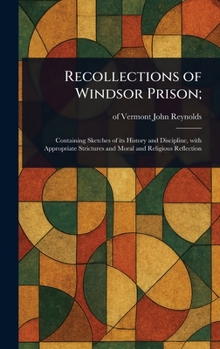 Hardcover Recollections of Windsor Prison; Book